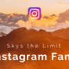 Image of Skys the limit be Instagram famous - buy instagram views