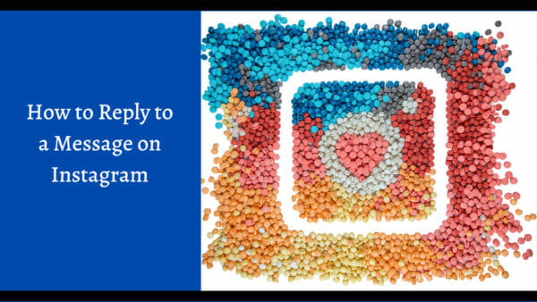 How to Reply to a Message on Instagram