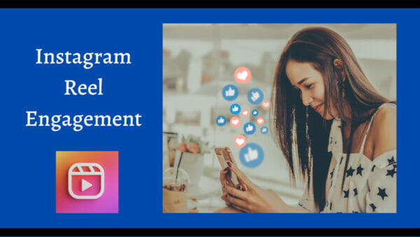 Instagram Reel Engagement